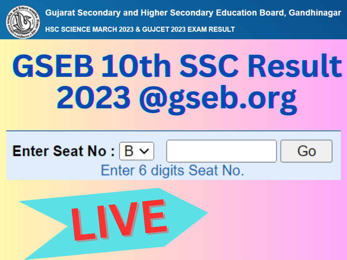 GSEB SSC 10th Result 2023 Link On Gseb Org LIVE Gujarat Board SSC