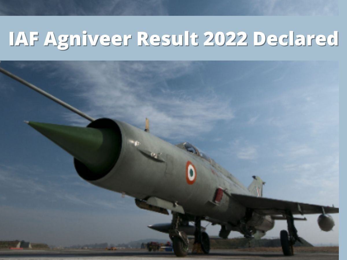 Indian Air Force IAF Agniveer Result 2022 Declared At Agnipathvayu Cdac