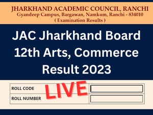 JAC Jharkhand Board 12th Arts, Commerce Result 2023