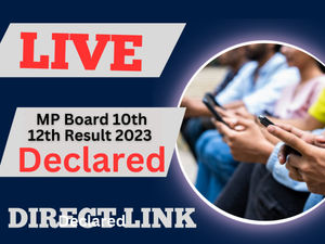 mp board 10th result 2023, mp board 12th result 2023