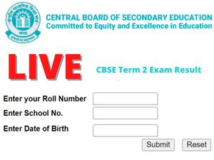 cbse class 10 result, cbse class 12 result, cbse term 2 result