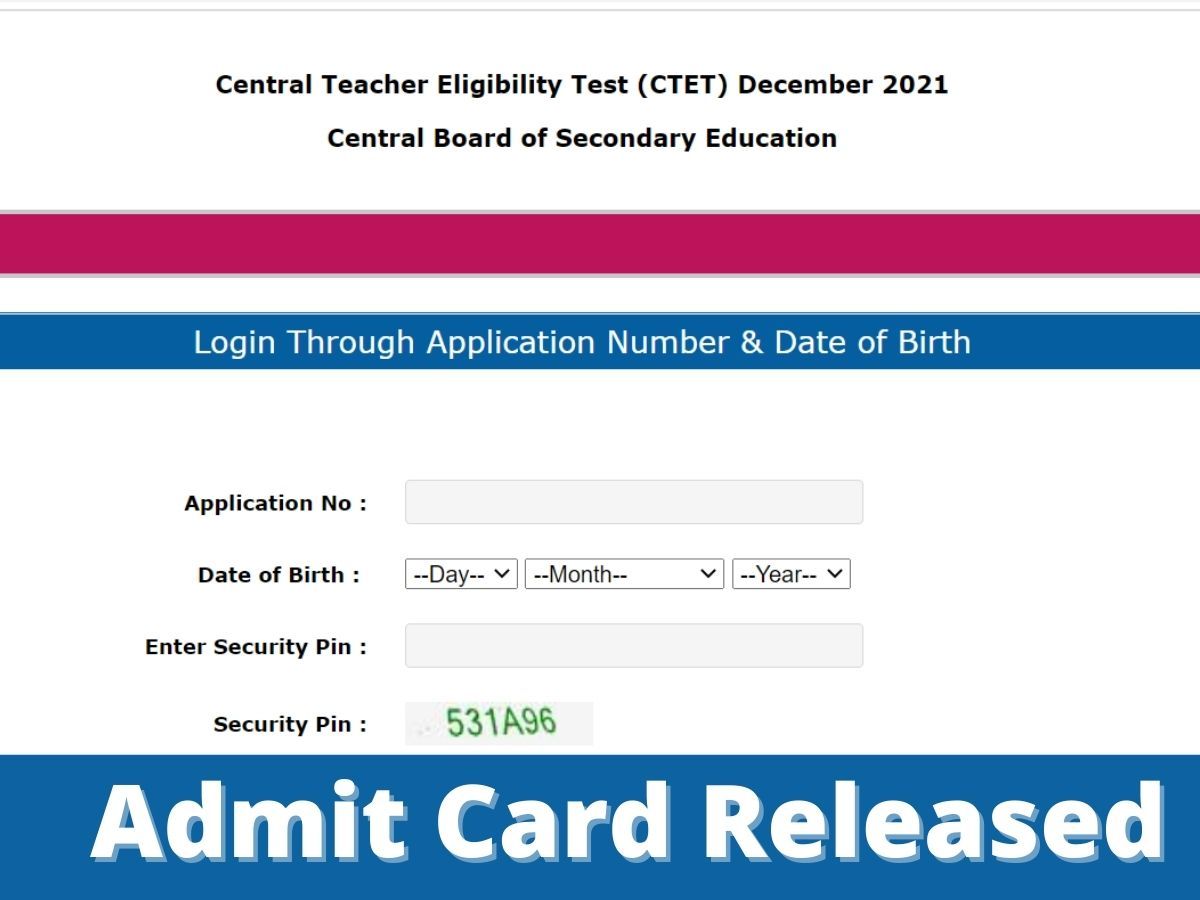 CTET Final Admit Card 2021: इस वजह से स्थगित की गई सीटीईटी परीक्षा