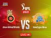 IPL 2021, CSK vs RCB Live: आरसीबी-सीएसके मैच से जुड़ी अहम अपडेट्स यहां जान सकते हैं।