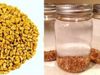 Fenugreek Seeds Water