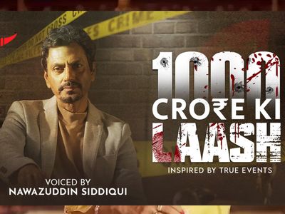 1000 crore ki laash 1000 crore ki laash