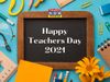 Happy Teachers Day 2021 Quotes| शिक्षक दिवस कोट्स इन हिंदी, शिक्षक दिवस के अनमोल विचार, शिक्षक दिवस पर विचार, teachers day quotes inspirational quotes messages,happy teachers day quotes