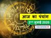 Aaj Ka panchang 02 july 2020 hindi sunset and sunrise time rahukal vrat puja aaj ka shubh samay panchang today