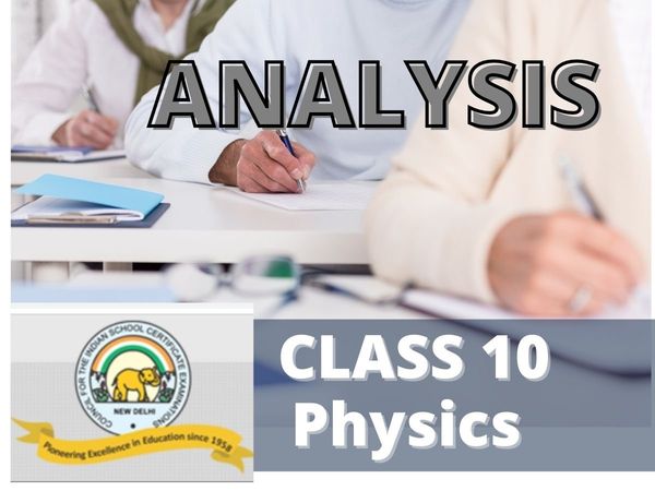 icse Physics, icse Physics paper,
