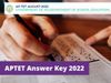 APTET Answer Key 2022 expected to be released today at aptet apcfss in know recent update here