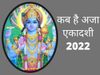Aja Ekadashi 2022 Date in India