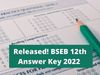 BSEB 12th Answer Key 2022 declared, bihar board 12th answer key pdf download,