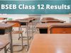 BSEB result, BSEB result 2022, BSEB inter result 2022, BSEB class12th result