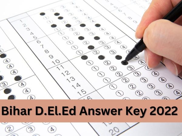 Bihar D.El.Ed answer key 2022
