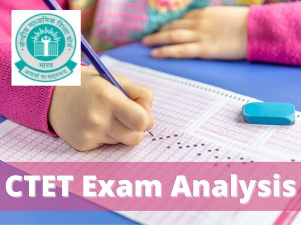  ctet 2022 exam analysis, ctet 17th january