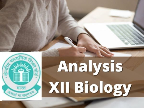 cbse Class 12 Biology analysis