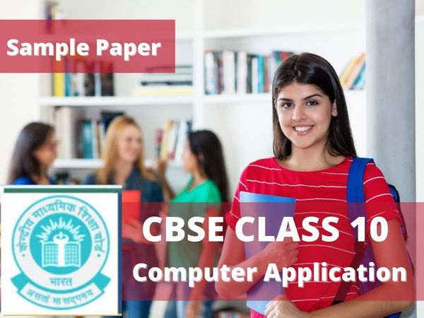 cbse class 10 Computer Applications sample paper 2021, 