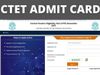 CBSE CTET Admit Card 2021