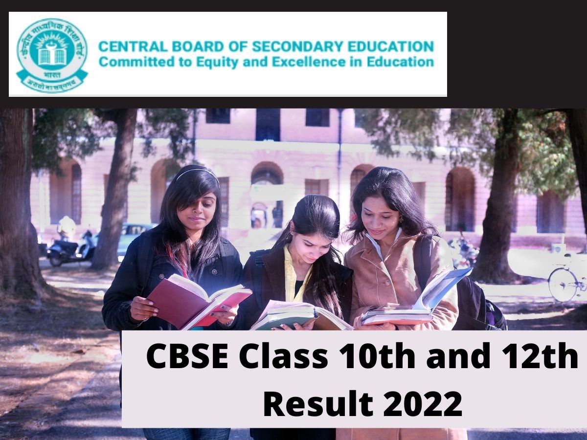 Cbse 10th 12th Result 2022 Date And Time Cbse To Release Class 10th