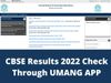 CBSE Class 10th and 12th Results 2022 How to Check Through Umang App: CBSE class 10th and 12th results to be out soon on official website cbse.gov.in., check Through Umang App 