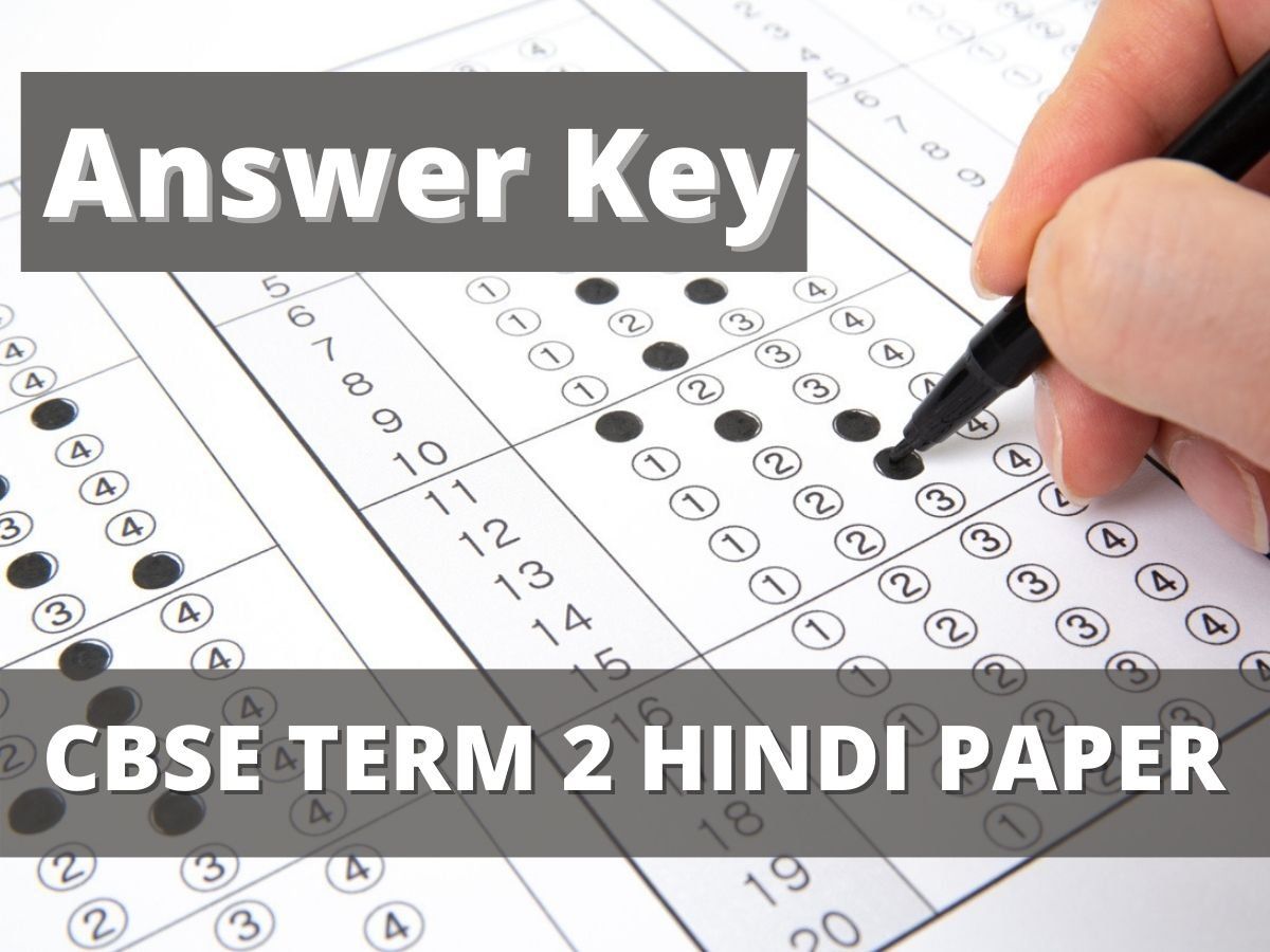 CBSE Term 2 Class 12 Hindi Answer Key 2022: Download Answer Sheet And ...