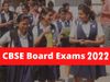 CBSE Term 1 Board Exam 2022