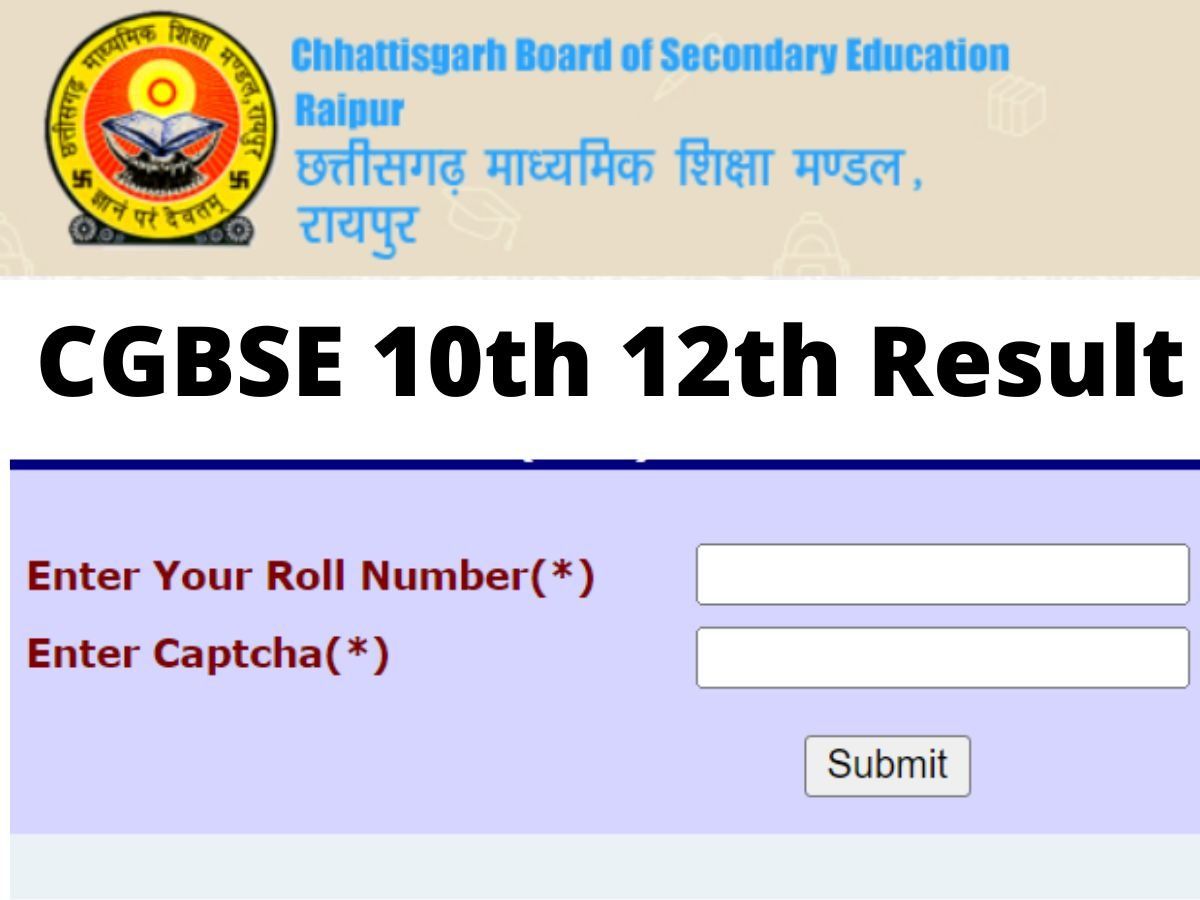 CGBSE 10th 12th Result 2022 Date Chhattisgarh Board Class 10th and