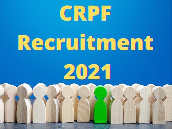 crpf, crpf recruitment, crpf recruitment 2021