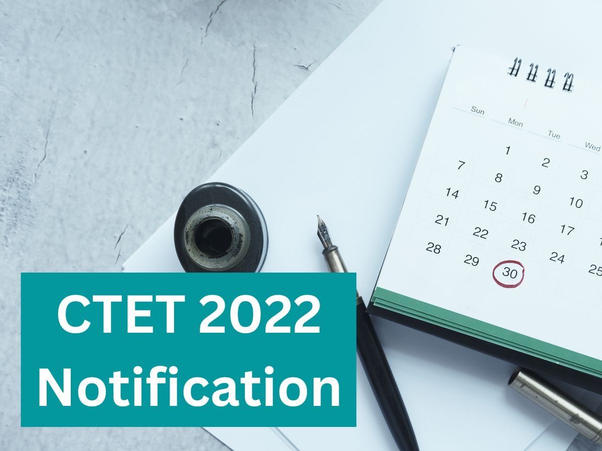 CTET 2022 Notification Expected To Be Released This Month At Ctet.nic ...