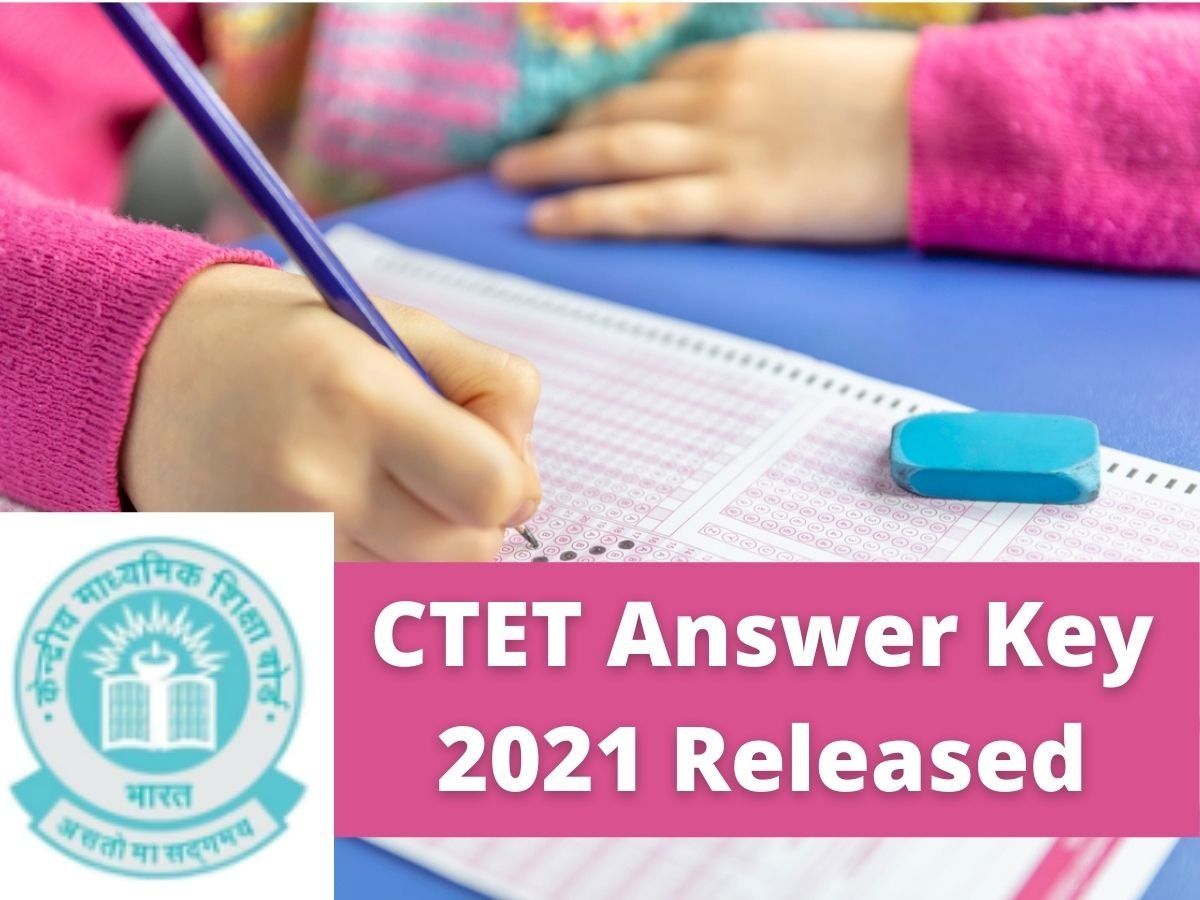 Ctet answer key 2021 sarkari result 2022 released download ctet answer 