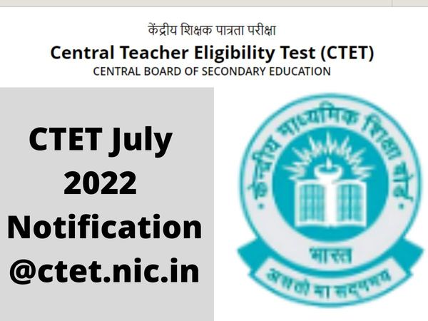 ctet, ctet 2022, ctet 2022 notification, ctet 2022