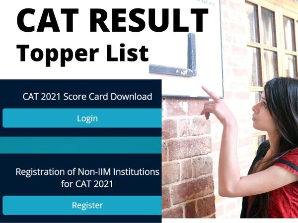 cat 2021 topper score card, cat result 2021 topper, cat exam topper 2021