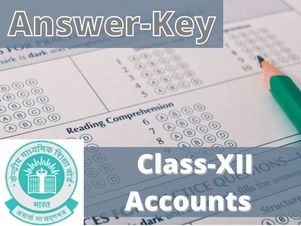 cbse Class 12 Accountancy, cbse Class 12 Accountant paper answer key 