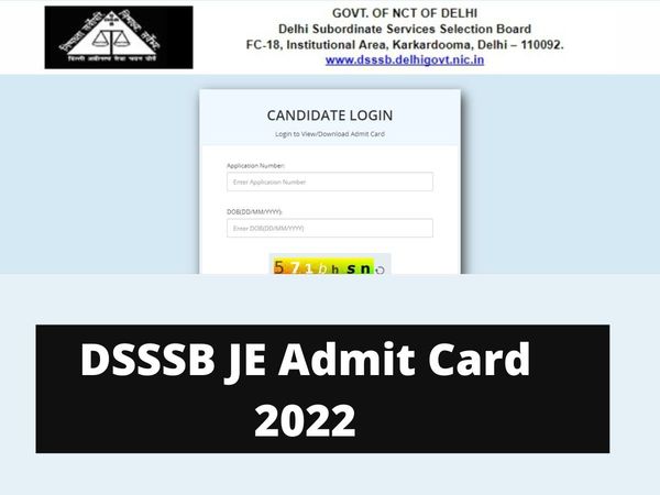 DSSSB JE Admit Card 2022: DSSSB JE Admit Cards out on dsssb.delhi.gov.in, know how to download