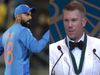 David Warner and Virat Kohli