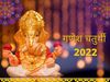 Ganesh Chaturthi 2022