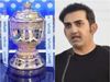 Gautam Gambhir on IPL 2021: