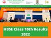 HBSE Class 10th Results