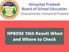  HPBOSE HP Board 10th Result 2022: Himachal Pradesh Board Class 10th Result today at www.hpbose.org, hpresults.nic.in