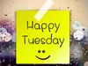 happy tuesday wishes