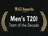 ICC T20 team Of decade