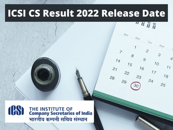 ICSI CS Result 2022 will be declared tomorrow on July 20 at official website icsi.edu, check official statement here