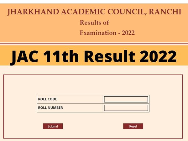 jac 11th result 2022, jac result 2022, jac result 2022 date, jac 11th result 2022,