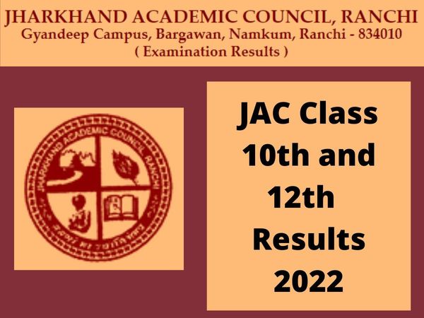 Jharkhand Board Class 10th and 12th Results 2022 Date and Time: Jharkhand Board Class 10th and 12th Results 2022 to be out soon on official Website jacresults.com