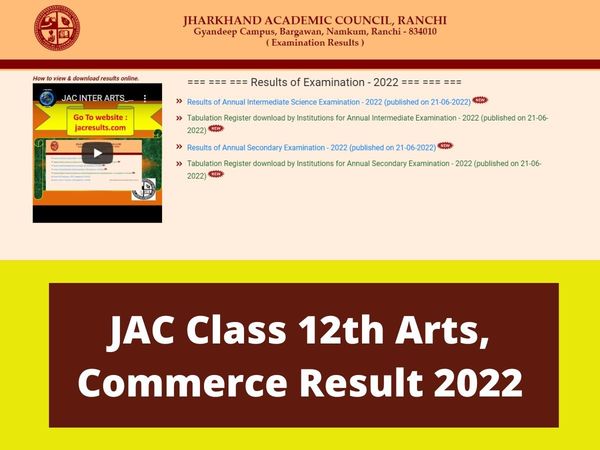 JAC Class 12th Arts, Commerce Result 2022: JAC 12th Arts and Commerce Result 2022 to be Released soon at official website jacresults.com, Check when and where to check