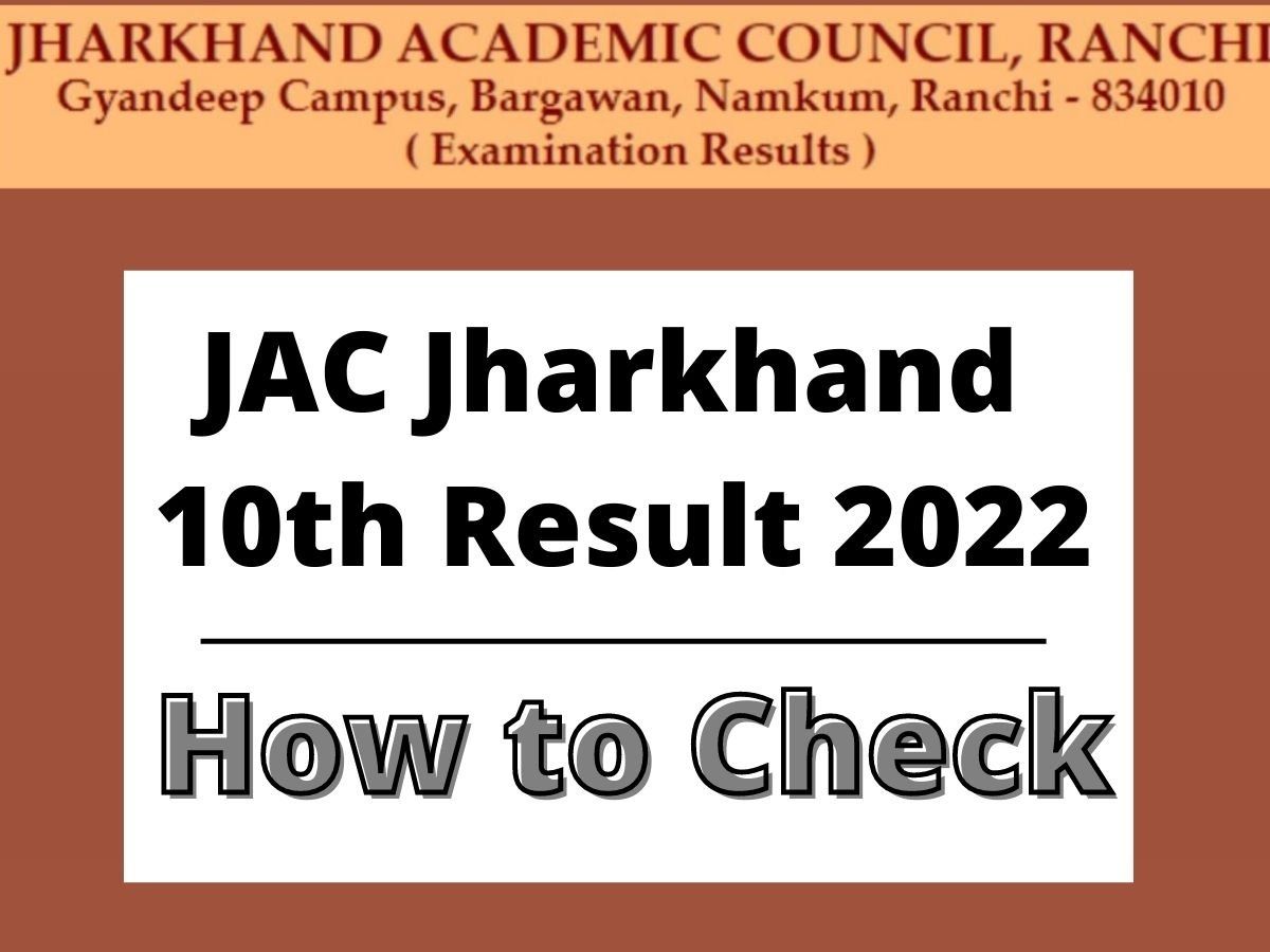 JAC Jharkhand Board 10th Result 2022 Check Jharkhand Board Ranchi 10th