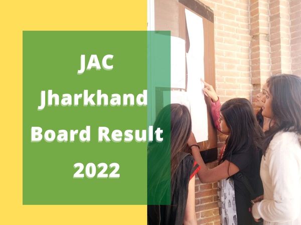 jac 10th result 2022, jac result 2022, jac result 2022 date, jac 12th result 2022