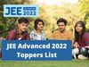 JEE Advanced 2022:JEE Advanced Toppers List released on jeeadv.ac.in, check full list here