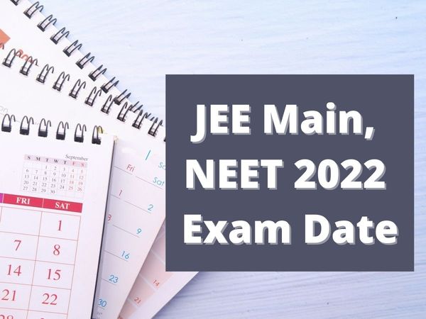 jee main date 2022, jee main date sheet 2022, jee main date 2022 nta, jee mains date 2022 nta