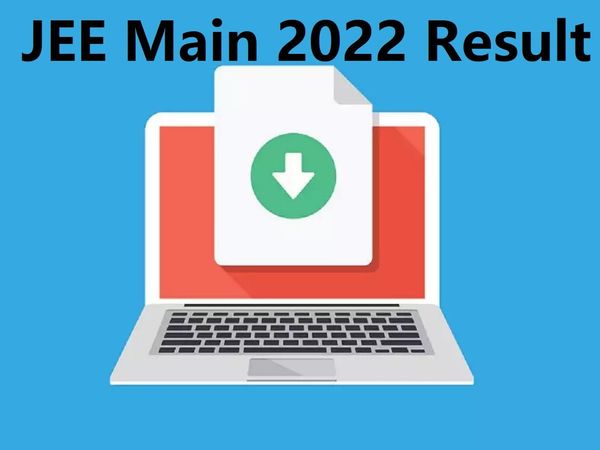 JEE Main Session 1 Result Date 2022