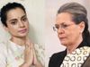 Kangana Ranaut question for Sonia Gandhi